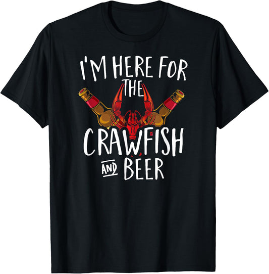 I'm Here For The Crawfish And Beer Cajun Boil Party T-Shirt - T-Shirt | Black