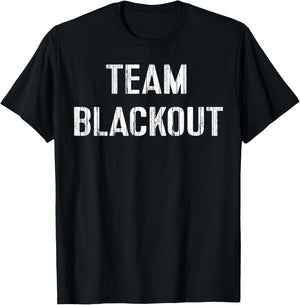 Team Blackout Funny Drinking Shirt Drunk Party Gift T-Shirt - T-Shirt | Black