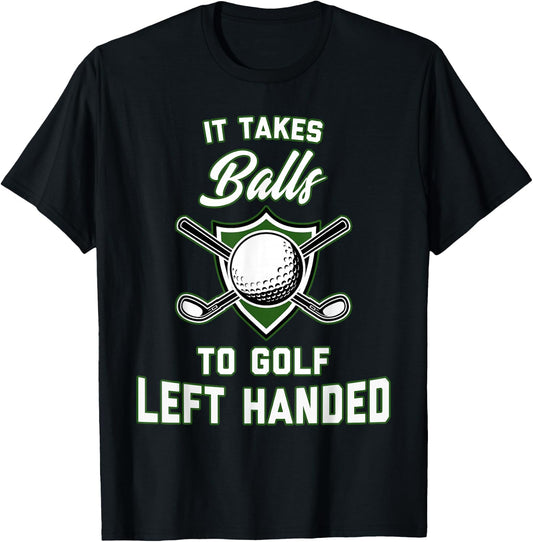 Left Handed Golf Shirt Lefty Golfer Gift T-Shirt - T-Shirt | Black