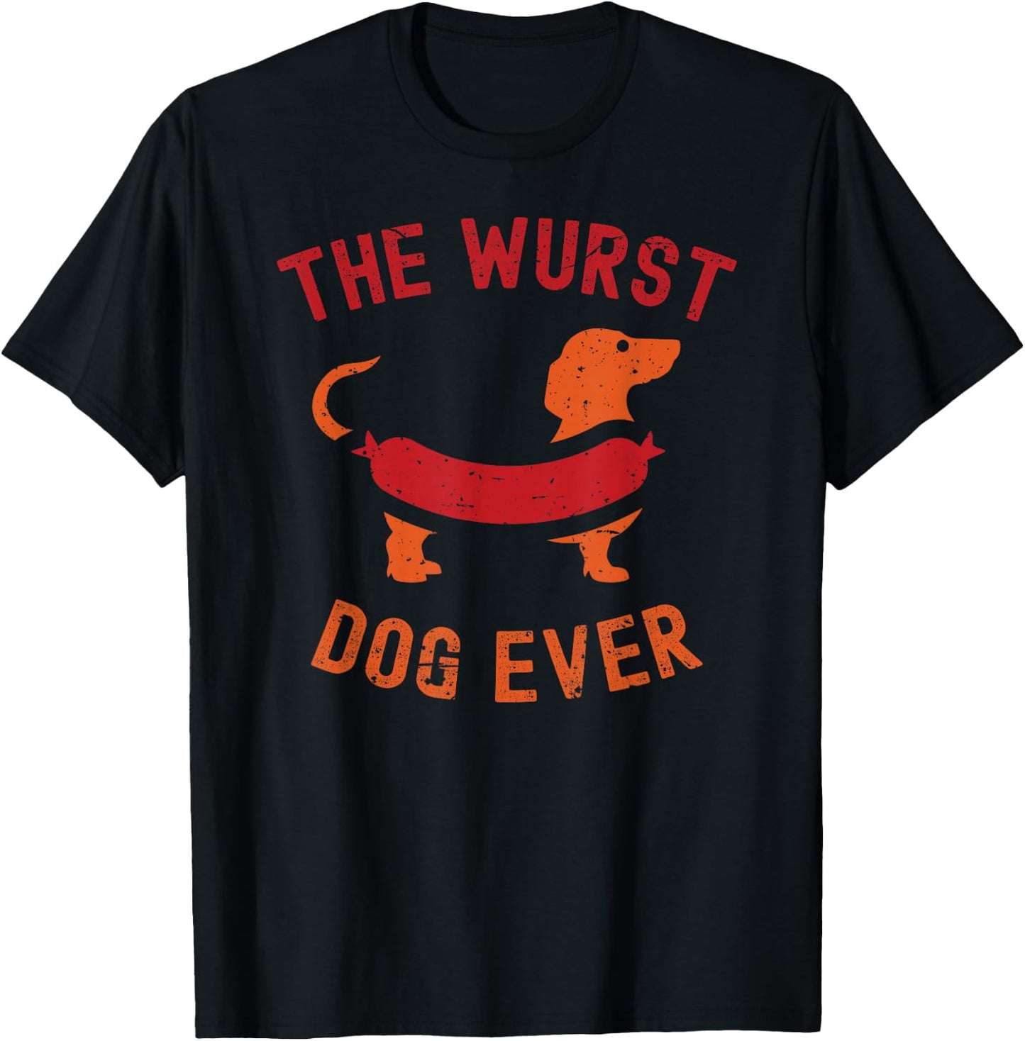 The Wurst Dog Ever Funny Sausage Dog Oktoberfest T Dachshund T-Shirt - T-Shirt | Black