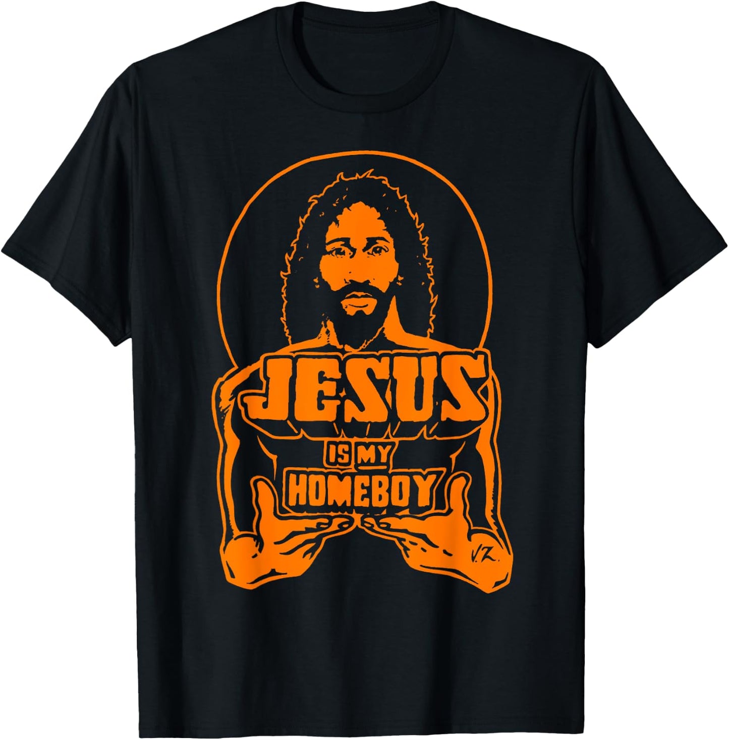 Jesus Is My Homeboy Military Green with orange t shirt T-Shirt - T-Shirt | Black