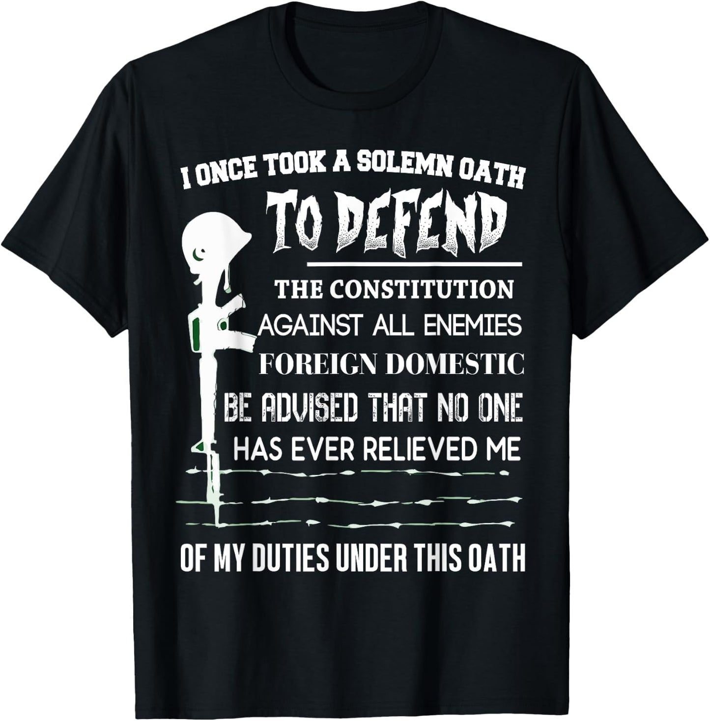 I Once Took A Solemn Oath To Defend The Constitution T Shirt T-Shirt - T-Shirt | Black