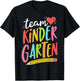 Team Kindergarten Teacher Student Funny Back To School Gifts T-Shirt - T-Shirt | Black