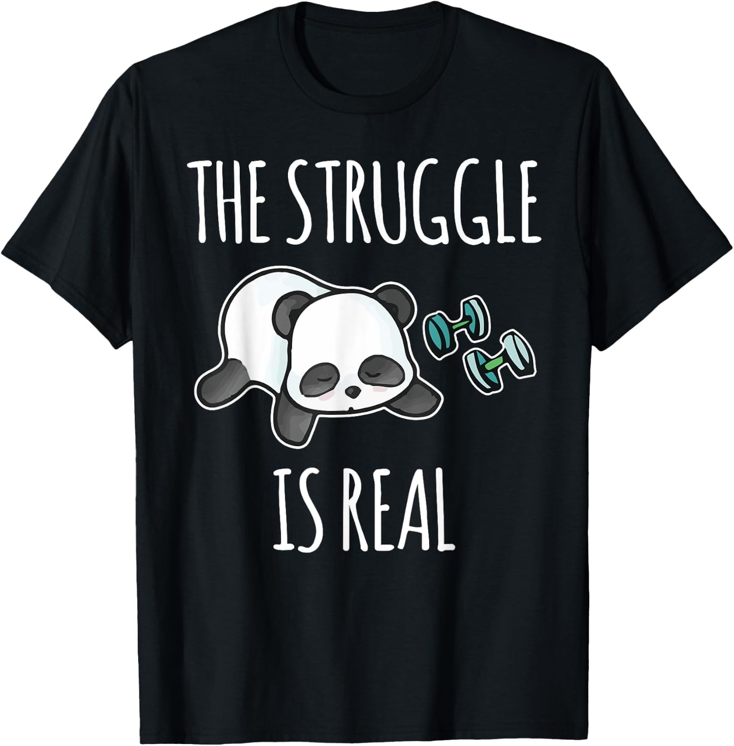 The Struggle Is Real Panda Gym Workout T-Shirt - T-Shirt | Black