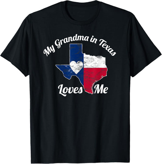 My Grandma in Texas Loves Me Texas Gift Texan Love T-Shirt - T-Shirt | Black