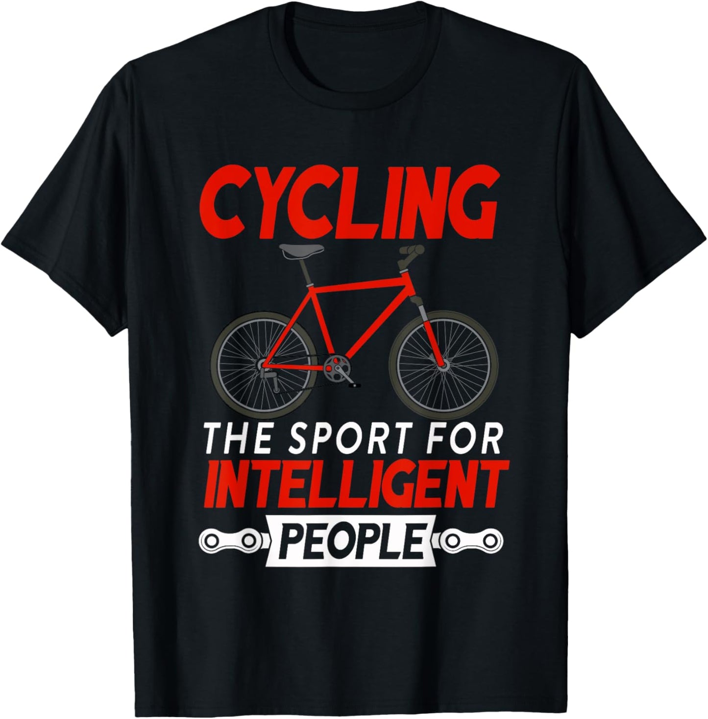 Cycling The Sport For Intelligent People Funny Bicycle Lover T-Shirt - T-Shirt | Black