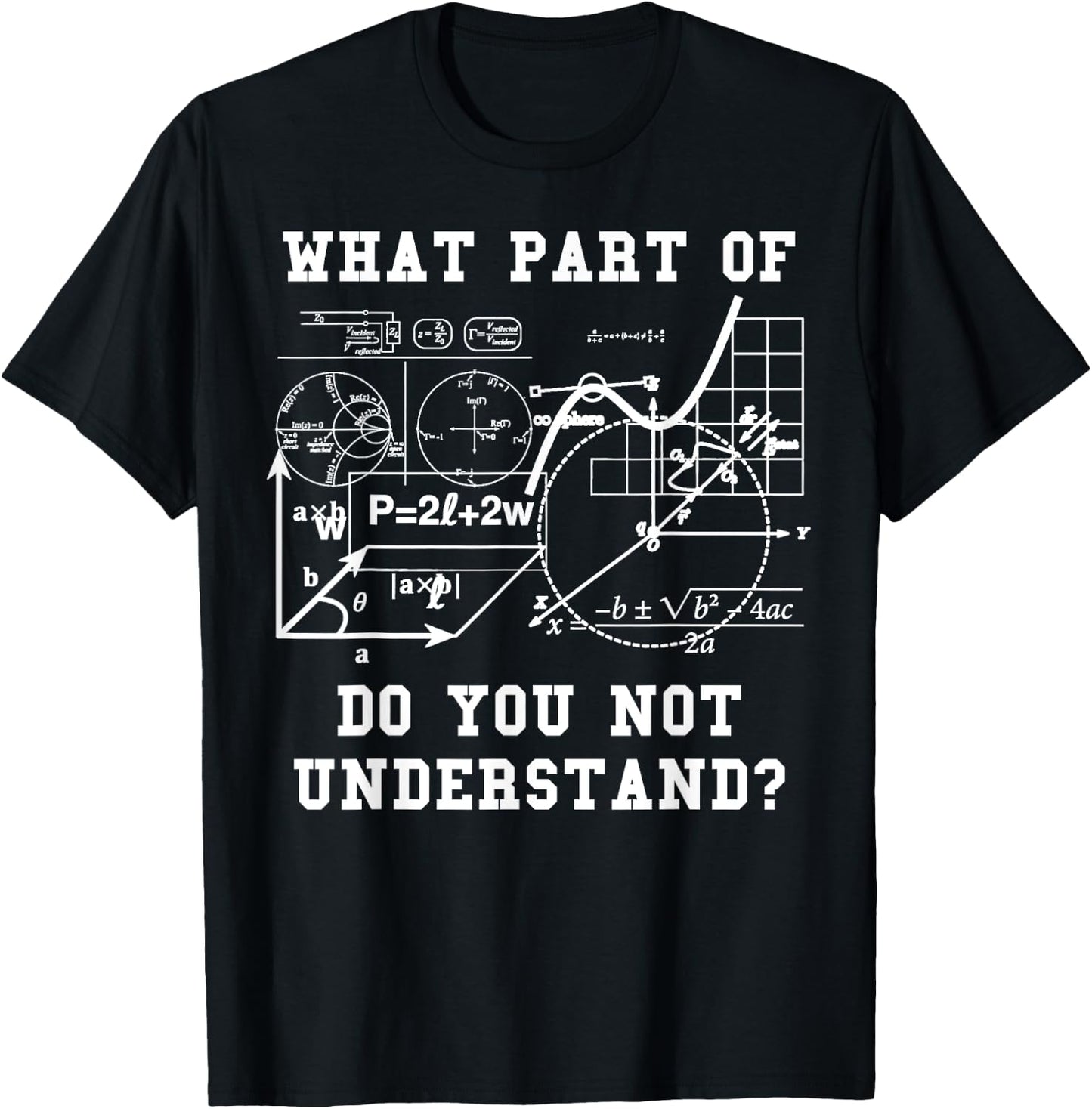 Funny Engineer Shirt - What Part Do You Not Understand? T-Shirt - T-Shirt | Black