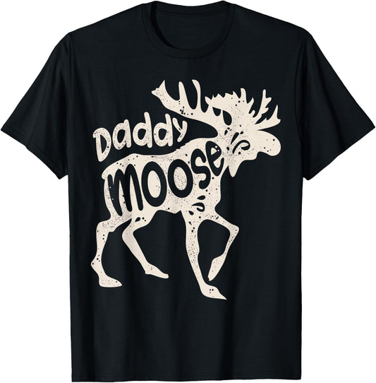 Daddy Moose Fathers Day Men Dad Papa Family Matching Vintage T-Shirt - T-Shirt | Black