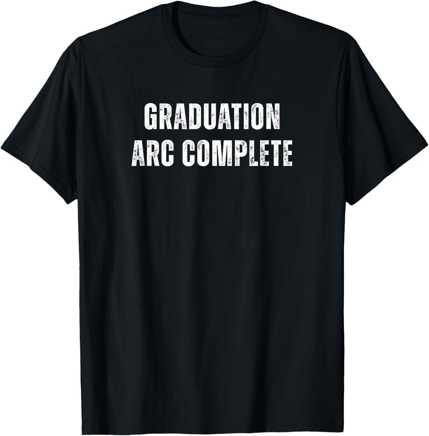 Graduation Arc Complete Welding School Graduate Funny Welder T-Shirt - T-Shirt | Black