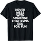 Never Mess with Someone That Runs 50k for Fun T-Shirt - T-Shirt | Black