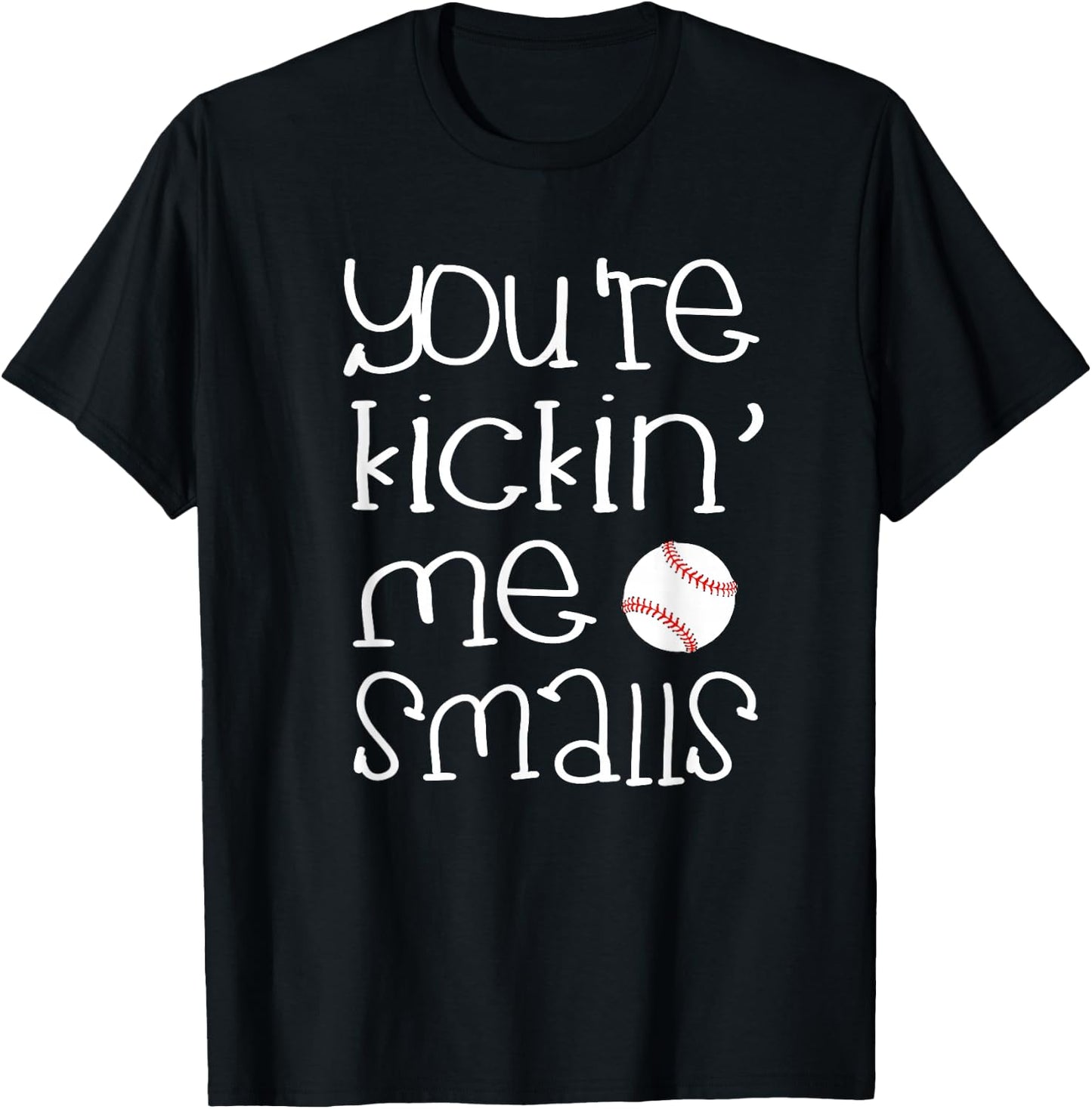 Funny Pregnant T Shirt - You're Kicking Me Smalls Baseball T-Shirt - T-Shirt | Black