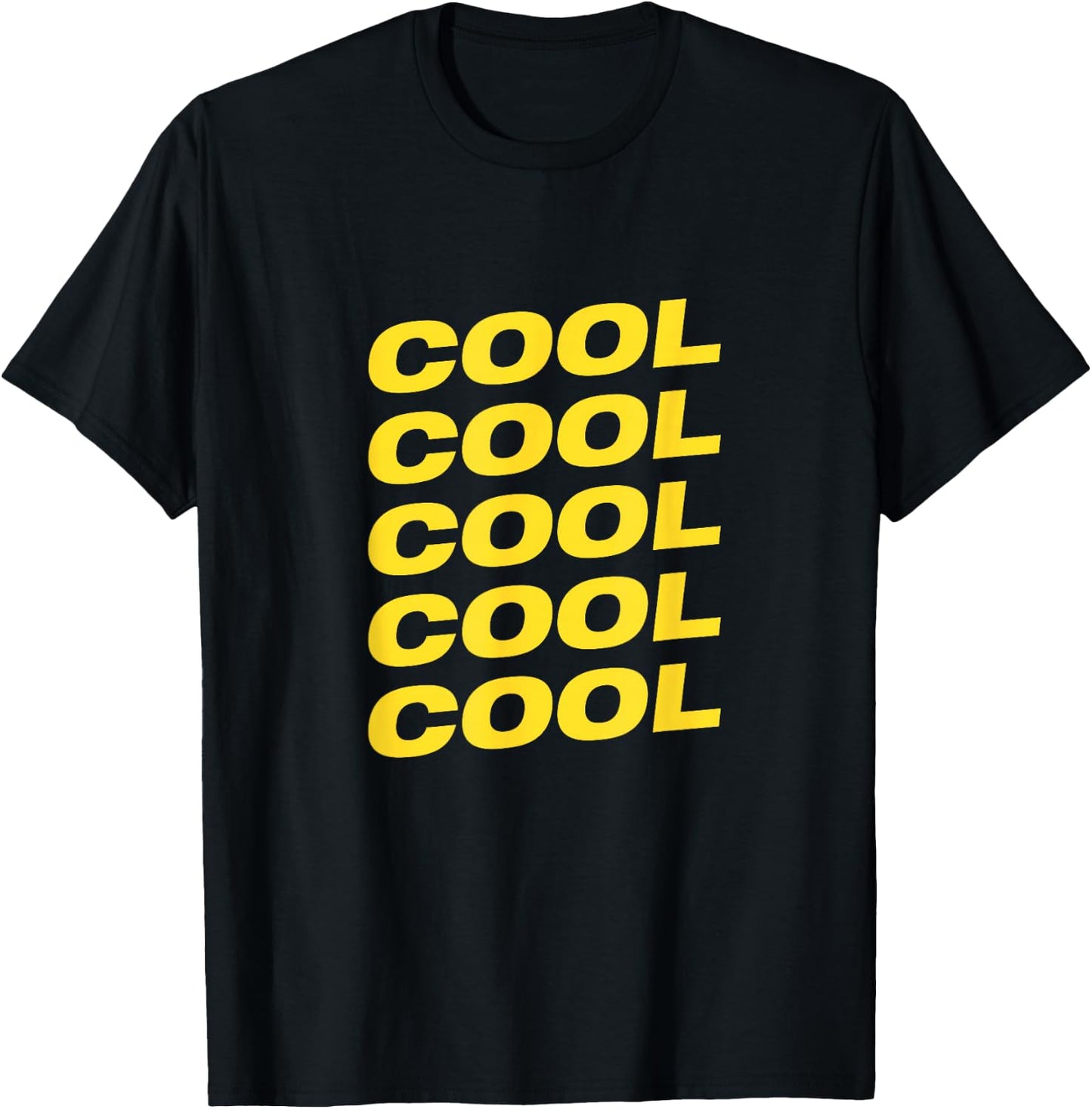 Cool Cool Cool T-Shirt - T-Shirt | Black
