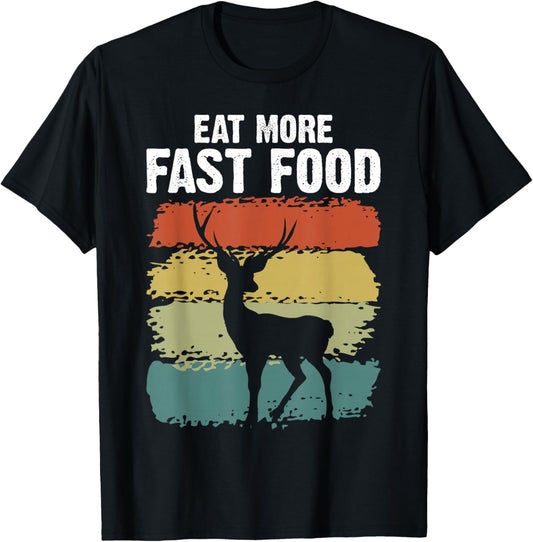 Men's Vintage Deer Hunting, Eat More Fast Food Hunter T-Shirt - T-Shirt | Black