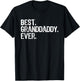 Best Granddaddy Ever Funny Cool Grandpa T-Shirt - T-Shirt | Black