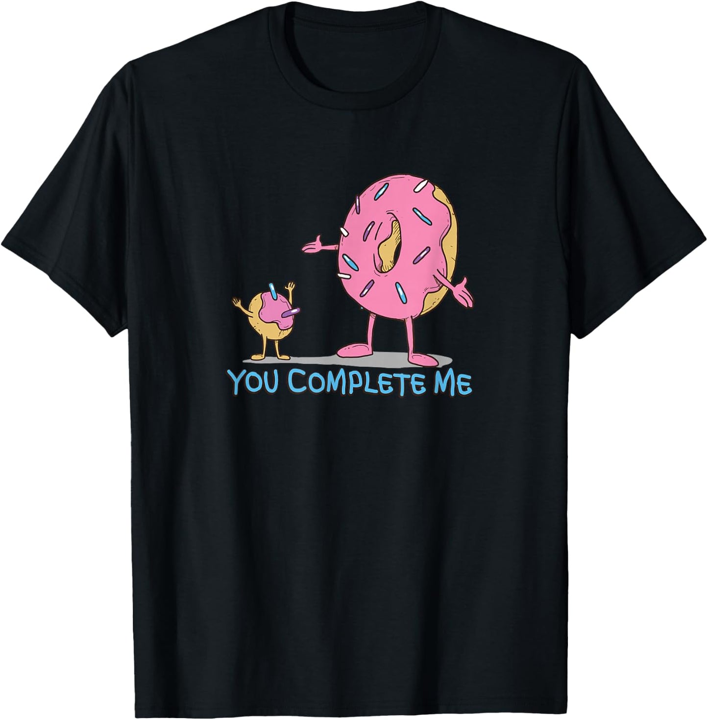 Funny You Complete Me Pink Sprinkled Donut Hole T-Shirt - T-Shirt | Black