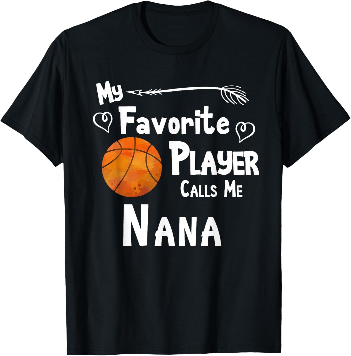 Basketball Favorite Player Calls Me Nana Game T-Shirt - T-Shirt | Black