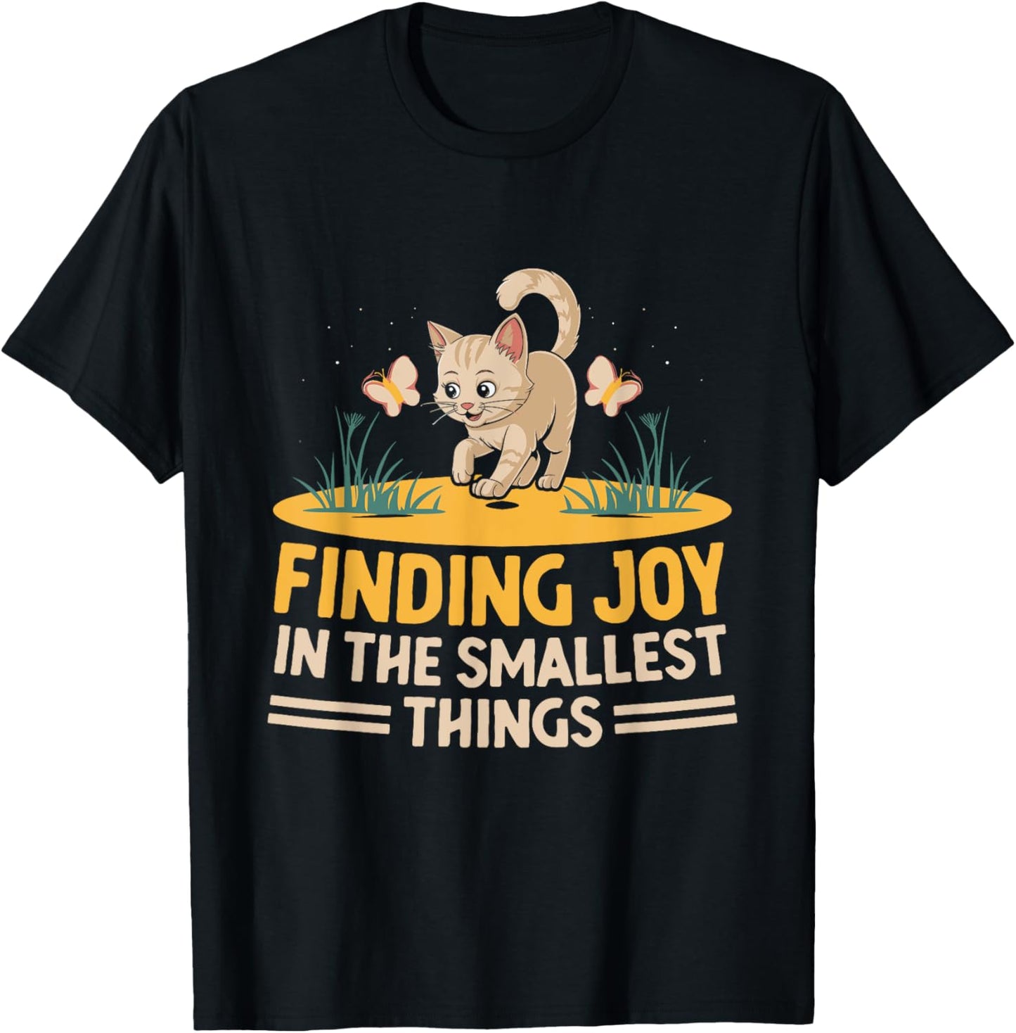 Finding Joy In The Smallest Things Cat Lover Feline Pet Meow Women Kids T-Shirt - T-Shirt | Black