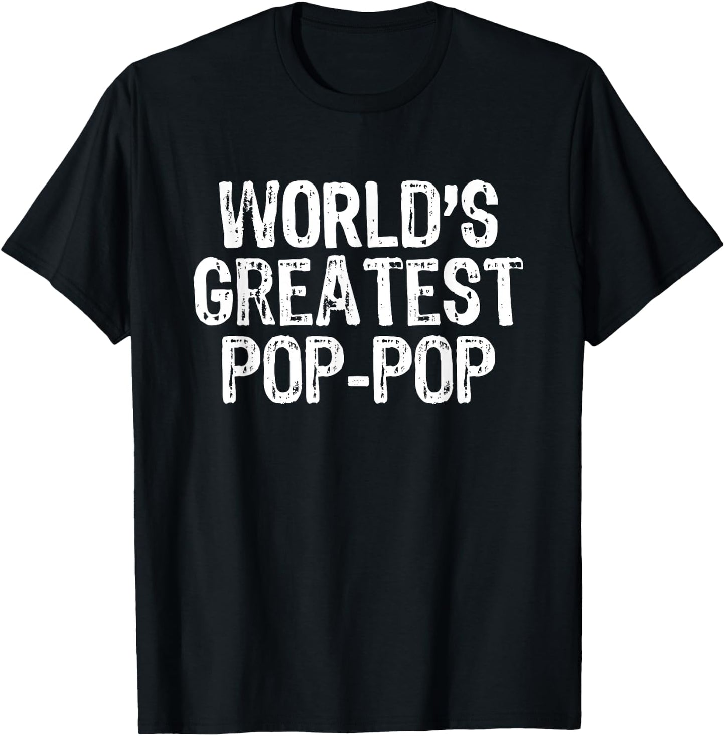 World's Greatest Pop-Pop Funny Family Cool PopPop T-Shirt - T-Shirt | Black