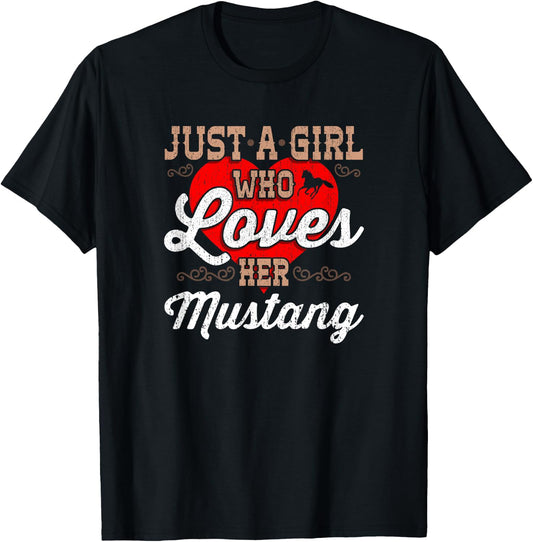Just a Girl Who Loves Her Mustang Horse T-Shirt - T-Shirt | Black