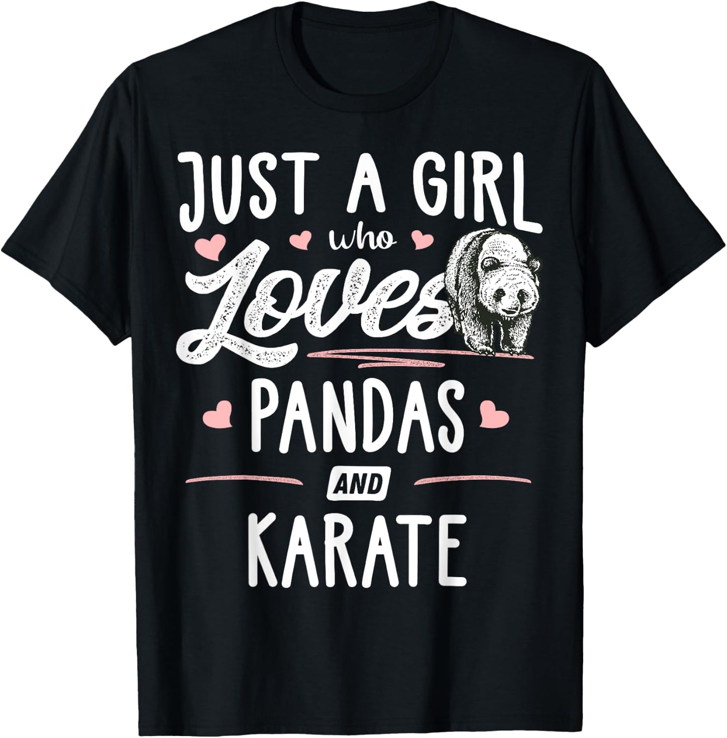 Just A Girl Who Loves Pandas And Karate Gift Women T-Shirt - T-Shirt | Black