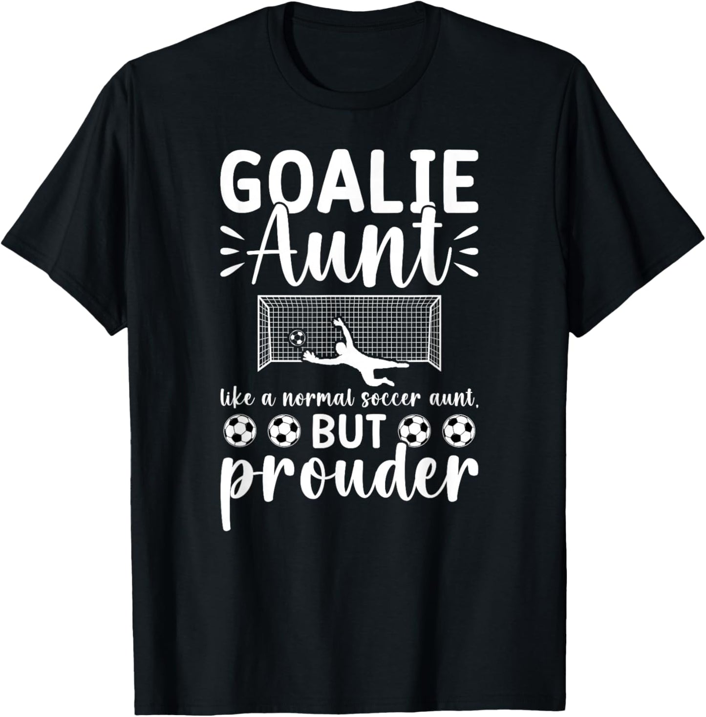 Soccer Goalie Aunt Of A Soccer Keeper Aunt Definition T-Shirt - T-Shirt | Black