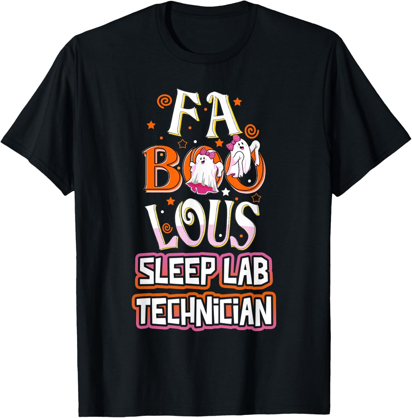 Fa BOO Lous Sleep Lab Technician Tech Cute Ghost Halloween T-Shirt - T-Shirt | Black