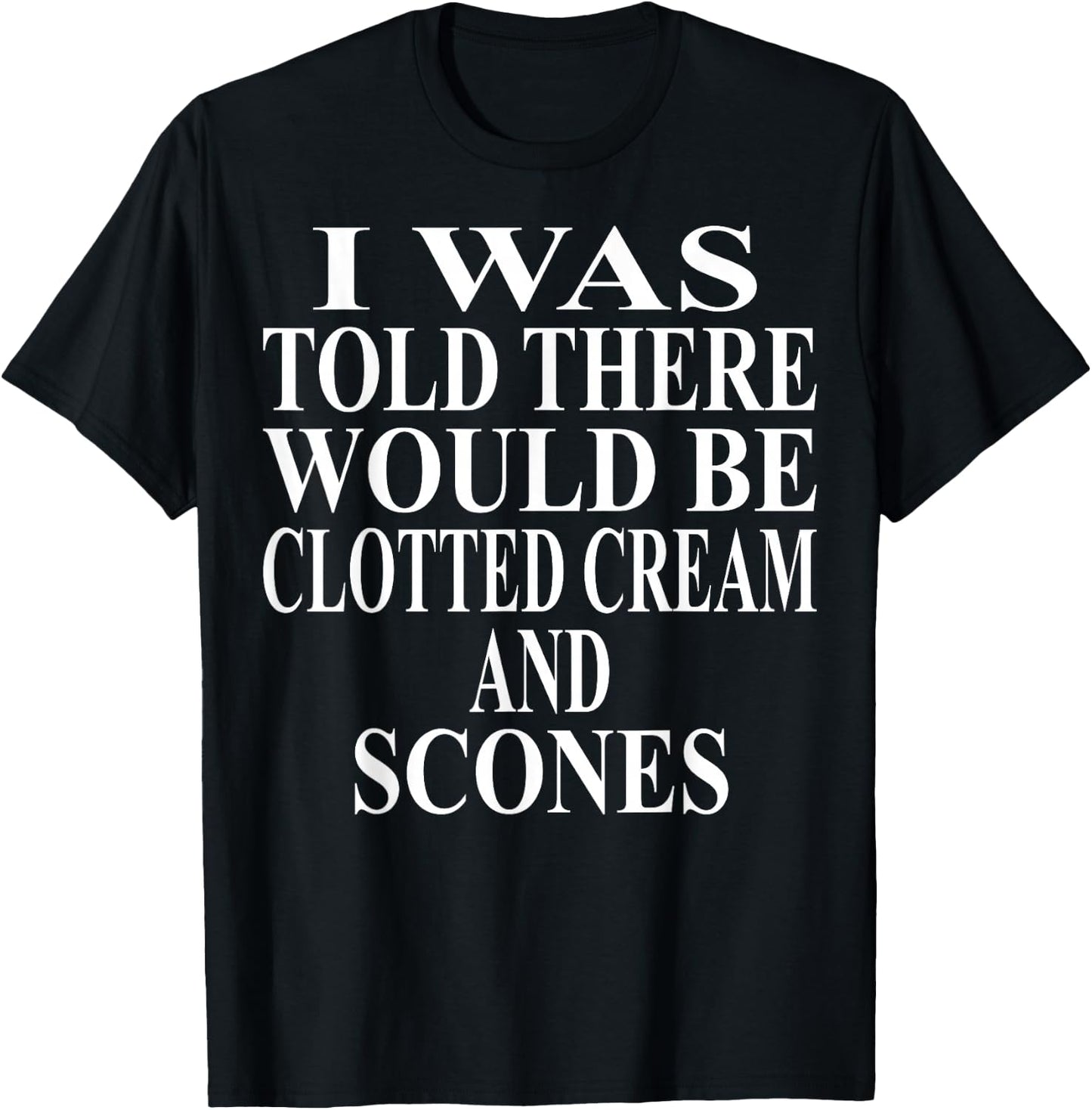 Clotted Cream Apparel | Awesome Funny Scones Lover Design T-Shirt - T-Shirt | Black
