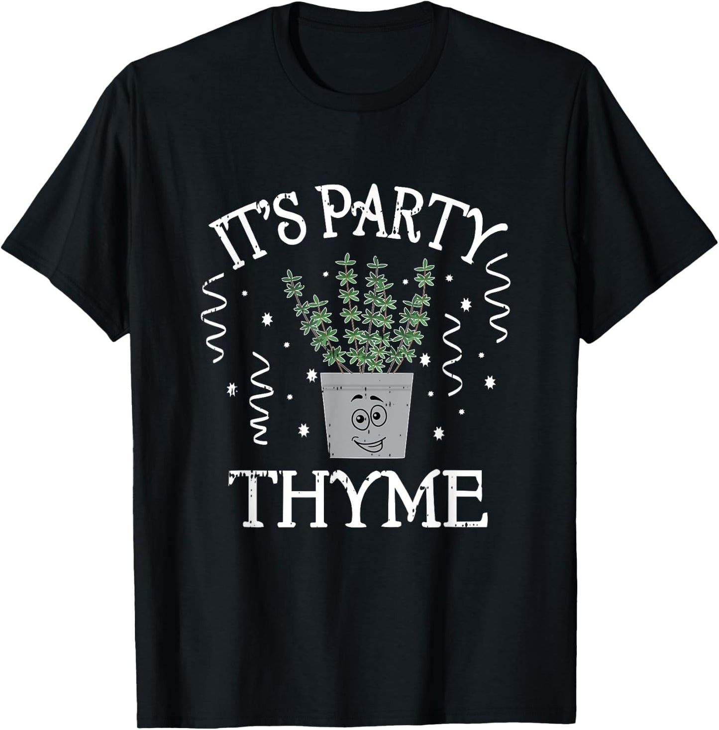 It's Party Thyme Herb Plant Cute Funny Joke Outfit Gift T-Shirt - T-Shirt | Black
