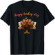 Happy Turkey Day Funny Thanksgiving Beer Drinking Men Women T-Shirt - T-Shirt | Black