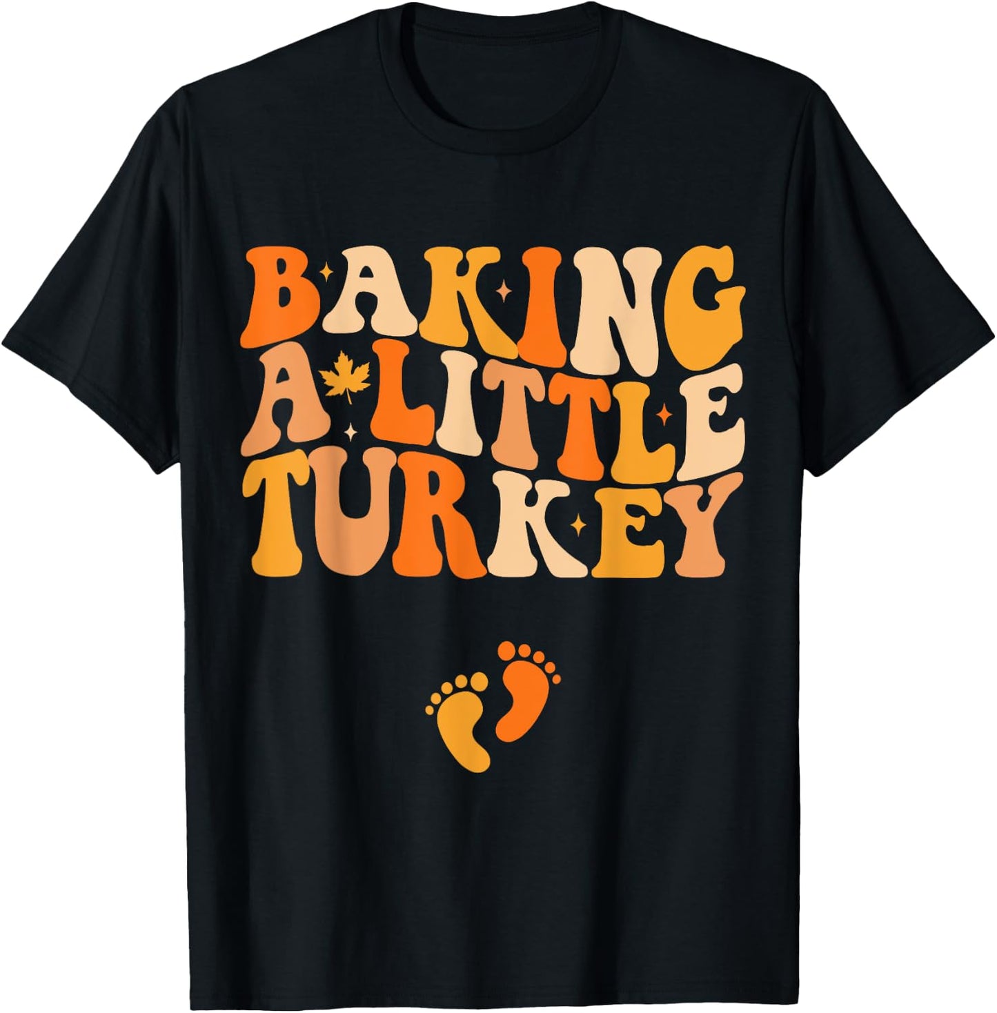 Baking A Little Turkey Thanksgiving Pregnancy Announcement T-Shirt - T-Shirt | Black