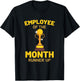 Employee of the Month Funny Gift Fun T-Shirt - T-Shirt | Black