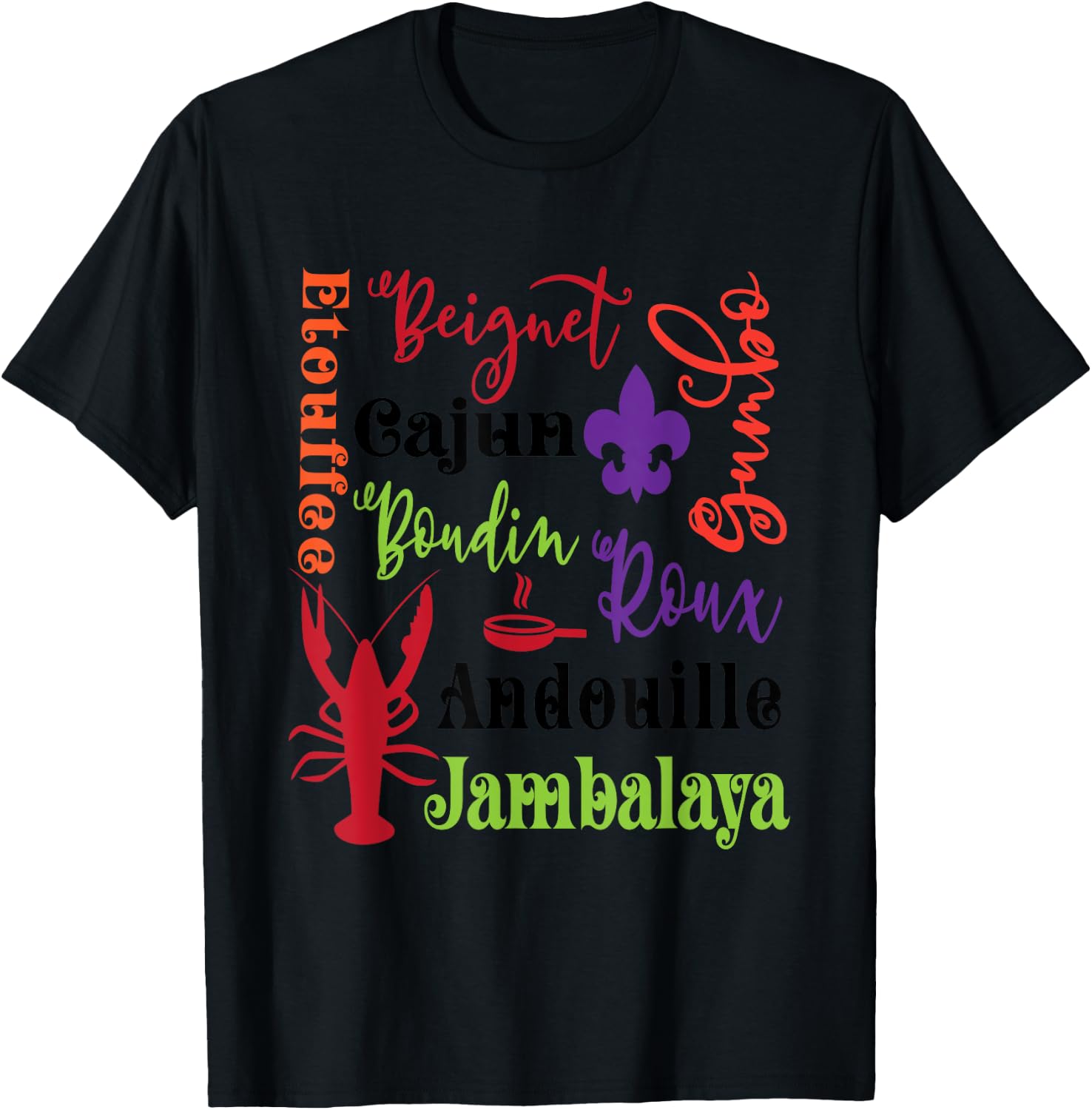 Crawfish Beignet Gumbo Jambalaya Subway Bayou Funny T Shirt T-Shirt - T-Shirt | Black