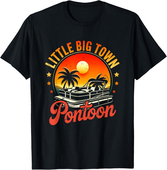 Little a Big Town Pontoon Sunset Summer Vacation Retired T-Shirt - T-Shirt | Black