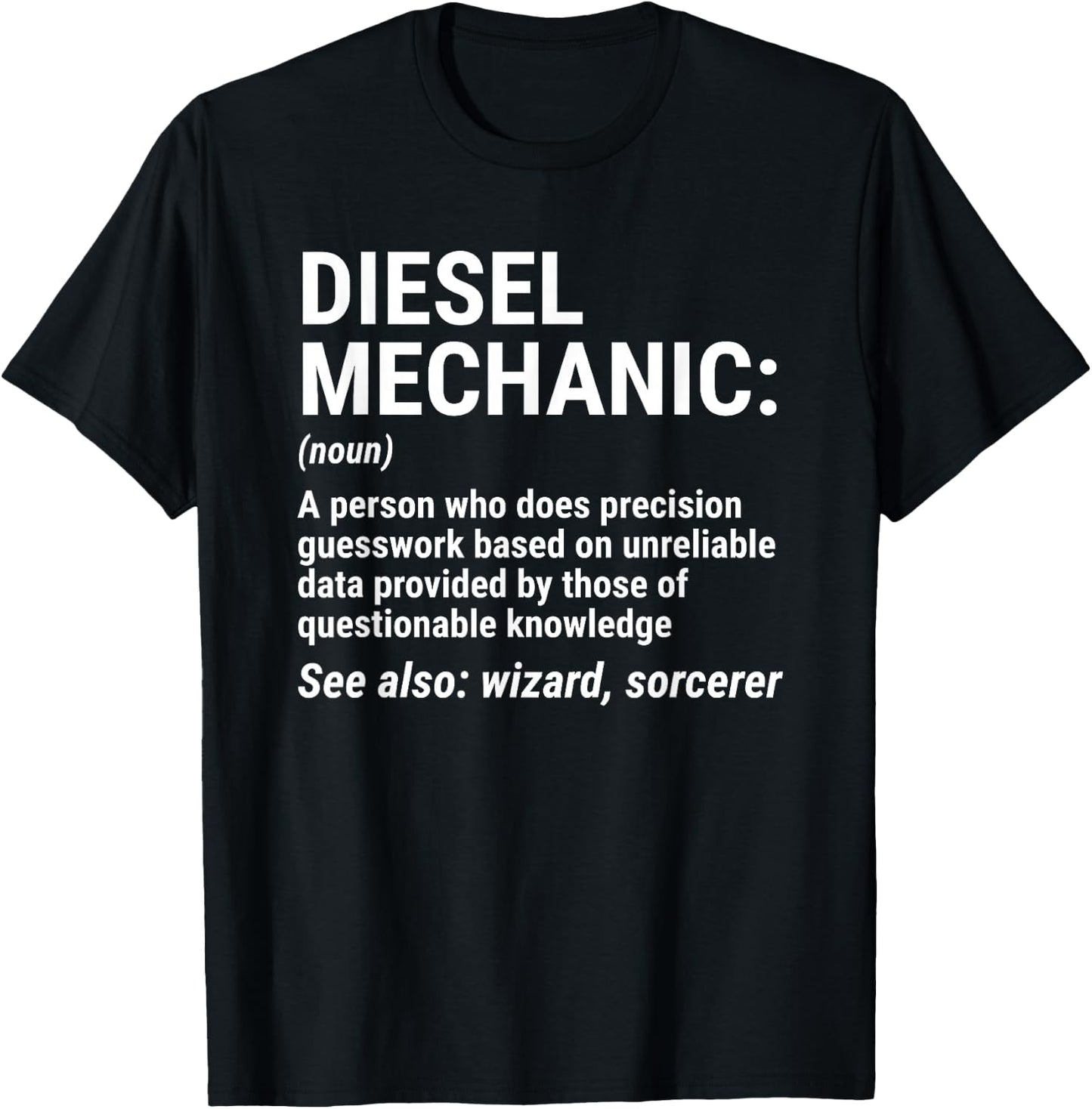 Diesel Mechanic Definition Funny Mechanic Gift T-Shirt - T-Shirt | Black