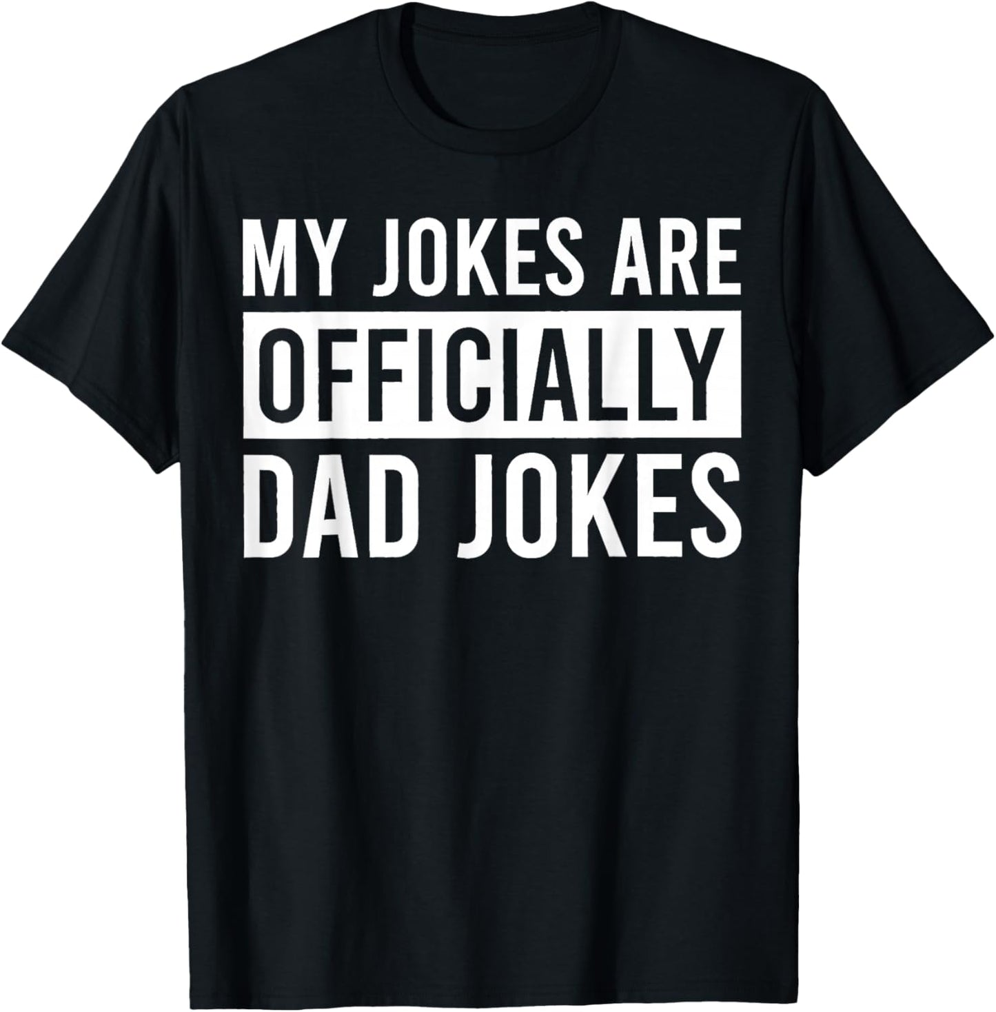 My Jokes are Officially Dad Joke Baby Expecting Dad T-Shirt - T-Shirt | Black