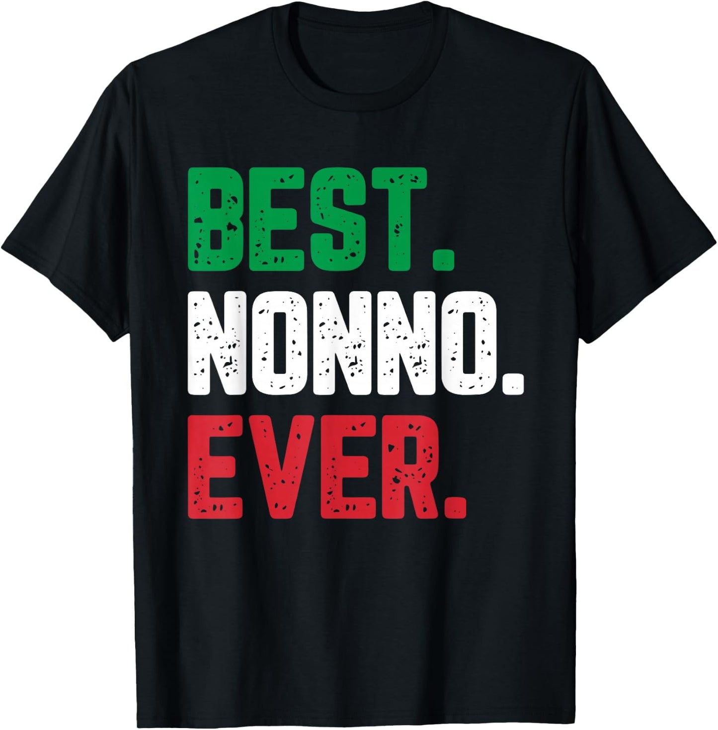 Best Nonno Ever Family Funny Cool T-Shirt - T-Shirt | Black