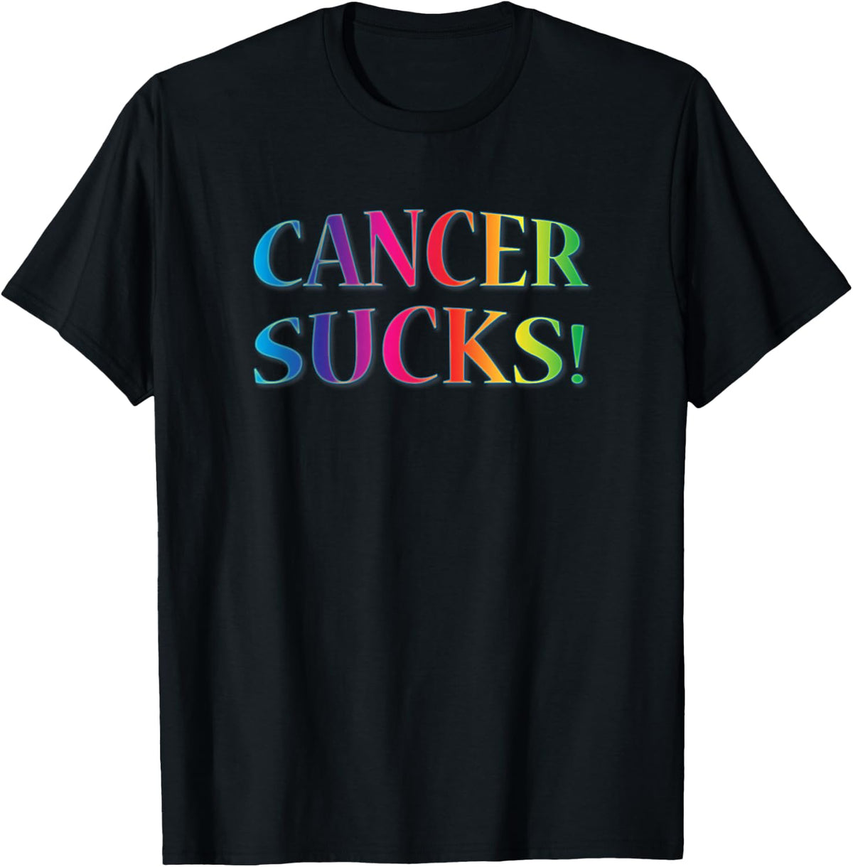 Cancer Sucks for Anyone Who Hates This Disease T-Shirt - T-Shirt | Black
