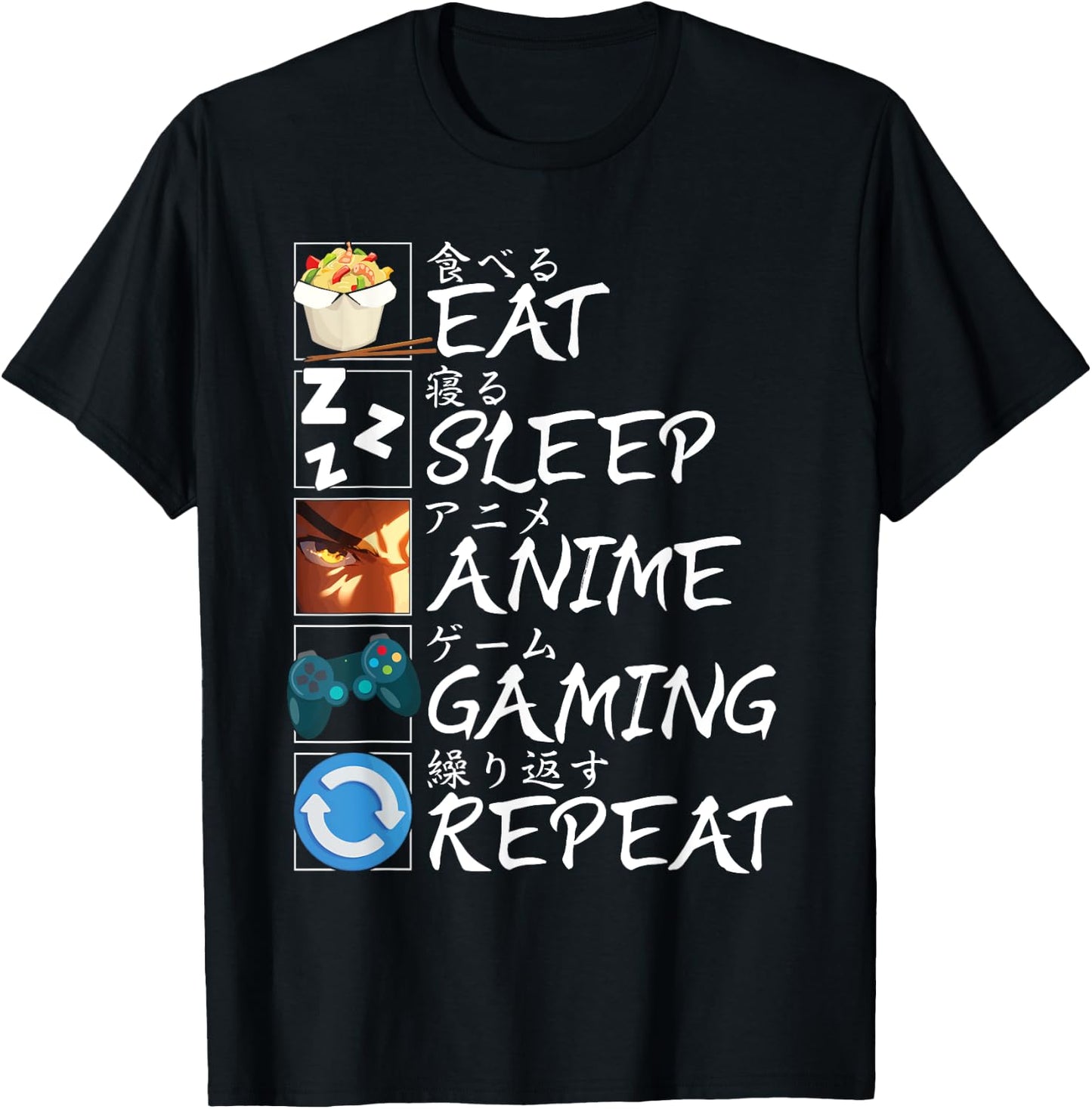 Eat Sleep Anime Gaming Repeat Funny Kawaii Otaku Anime Gamer T-Shirt - T-Shirt | Black