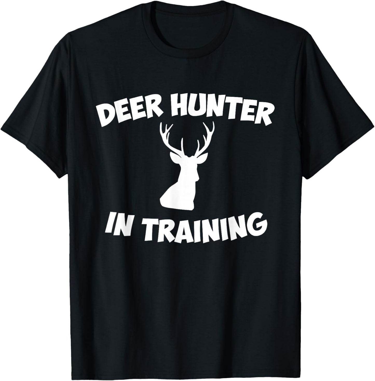 Deer Hunter In Training Buck Hunting T-Shirt - T-Shirt | Black