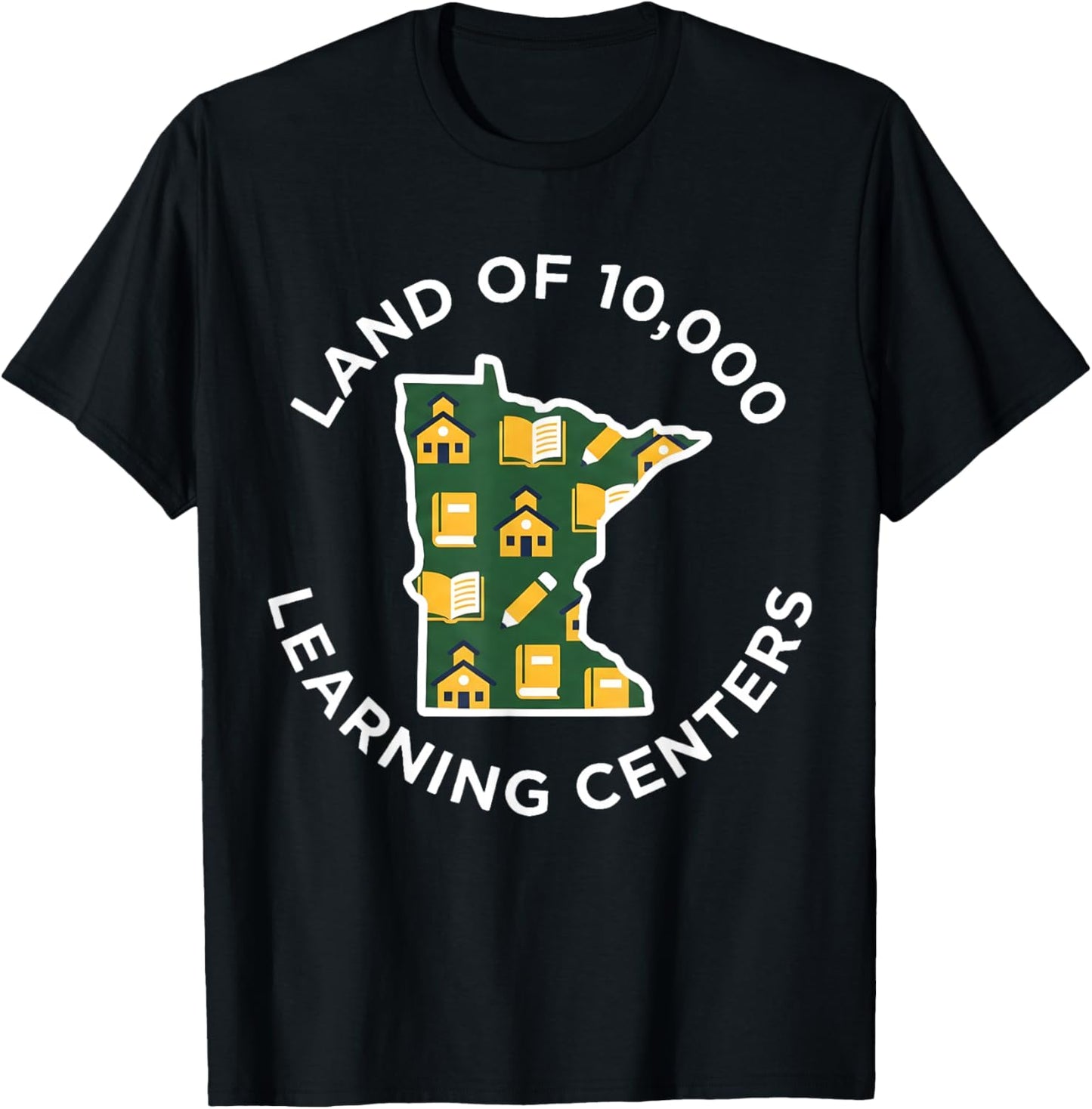 Funny Land of 10,000 Learing Centers Quality Learning State T-Shirt - T-Shirt | Black