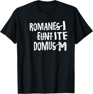 Romani Ite Domum - Learning Latin Like Life of Bryan T-Shirt - T-Shirt | Black