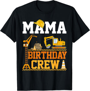 Mama Birthday Crew Construction Excavator Kids Family T-Shirt - T-Shirt | Black