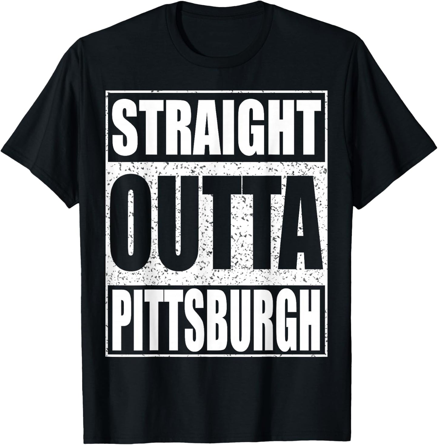 Straight Outta Pittsburgh Shirt Pennsylvania State T-Shirt - T-Shirt | Black
