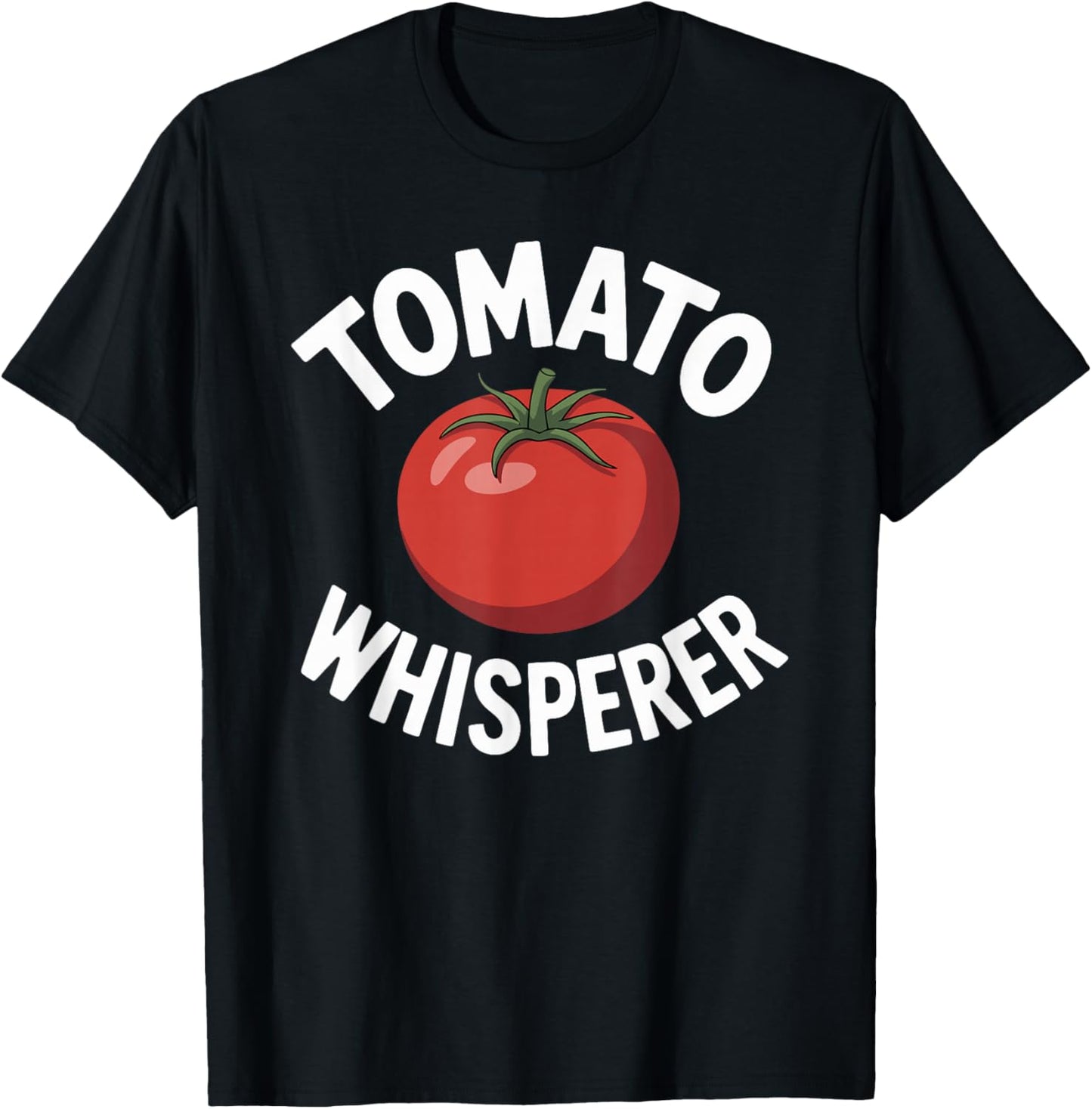 Funny Gardening Tomato Whisperer Gardener T-Shirt - T-Shirt | Black