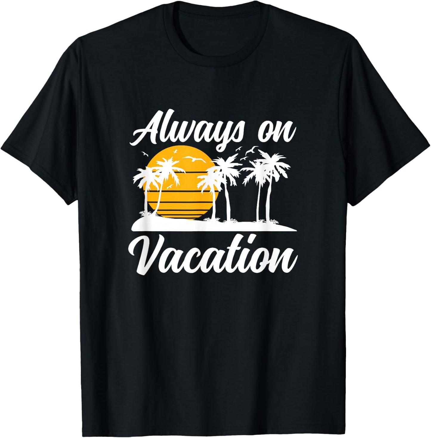 Lazy Always On Vacation Tropical Graphic Dark T-Shirt - T-Shirt | Black