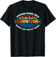 Another School Year Survivor The Longest School Year Ever T-Shirt - T-Shirt | Black