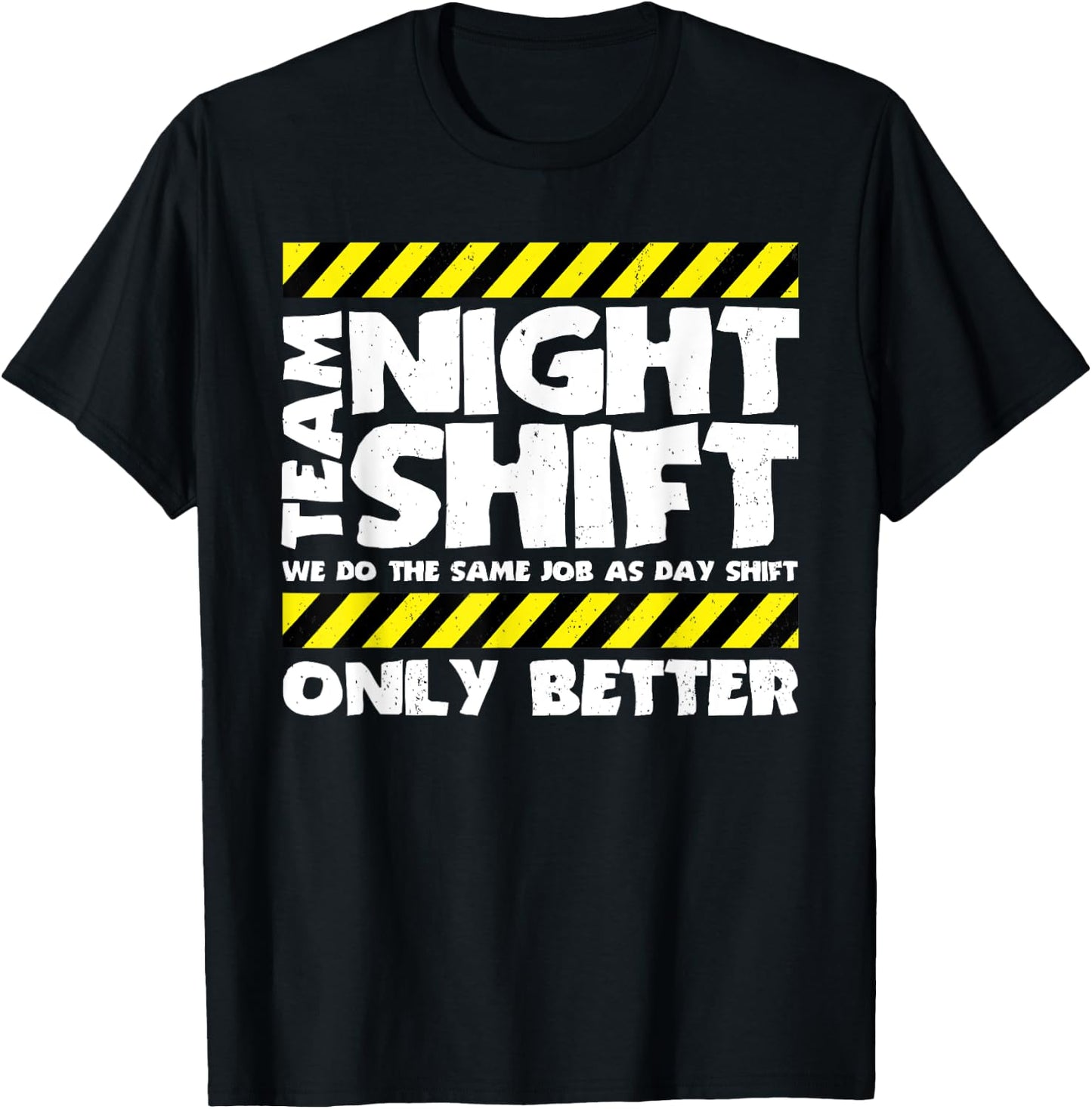 Funny Work Meme - Team Night Shift - Funny Factory Worker T-Shirt - T-Shirt | Black