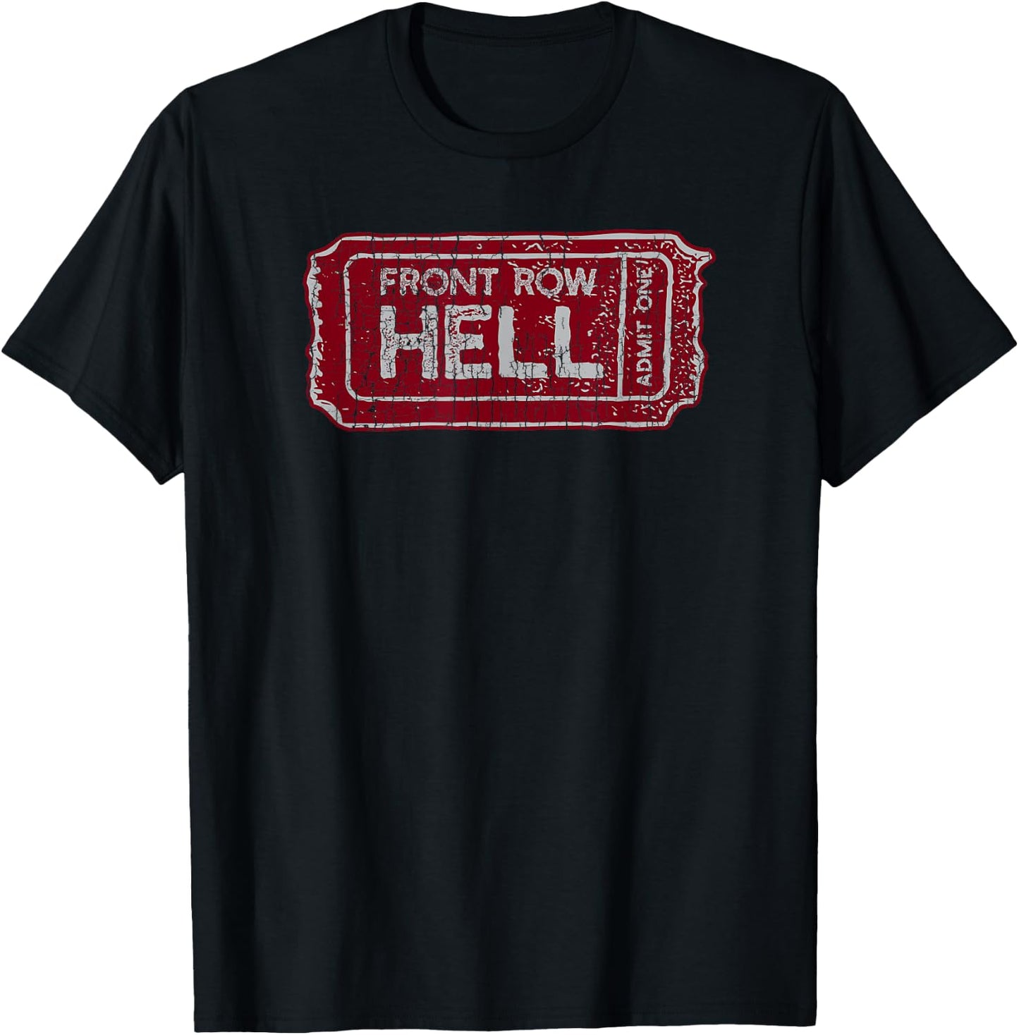 Ticket to Hell Admit One Funny T-Shirt - T-Shirt | Black