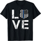 I LOVE Police Shirt Thin Blue Line Law Enforcement Gift T-Shirt - T-Shirt | Black