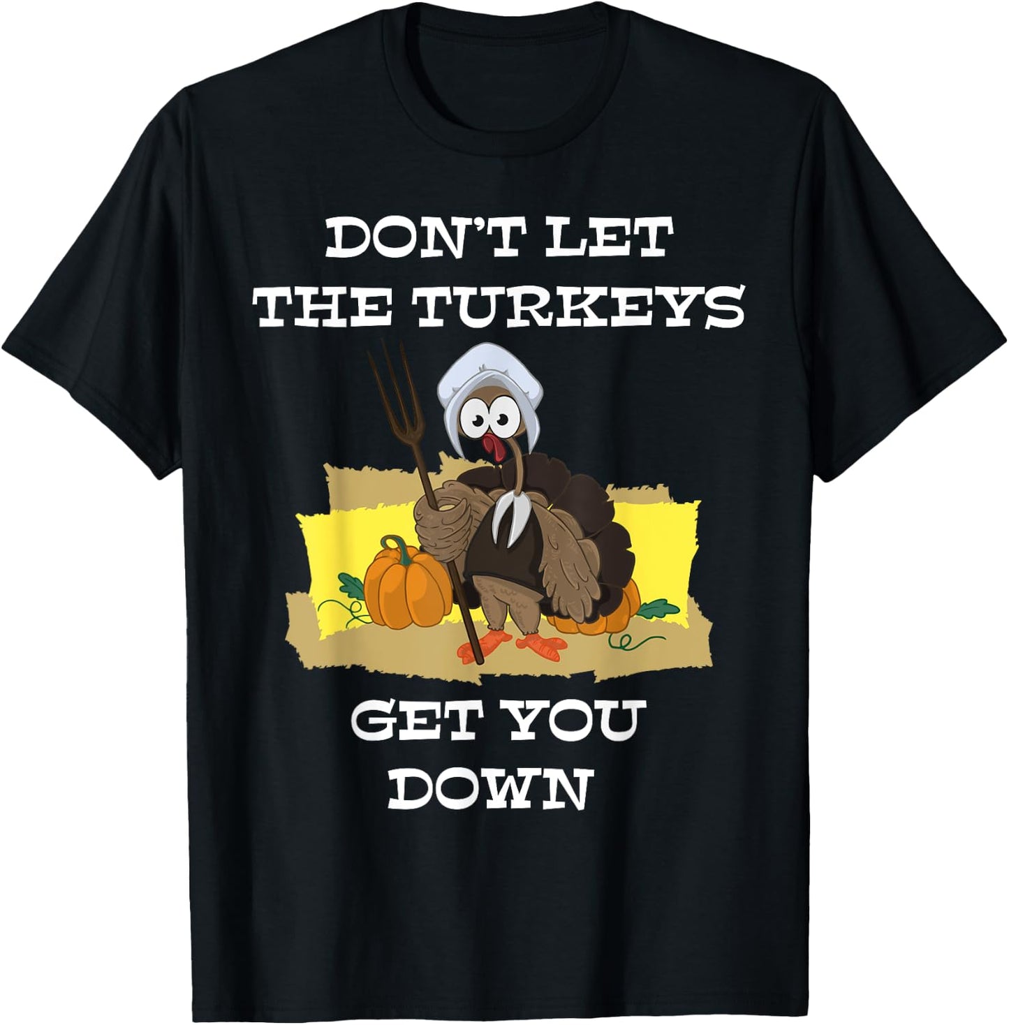 Don't let the turkeys get you down Women boy T-Shirt - T-Shirt | Black